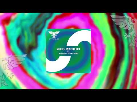 Michel Westerhoff - F22 (DJ-Elven & D-Myo Remix) [Full] -Trance-