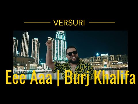 @TzancaUraganuOfficial - Eee Aaa | Burj Khalifa (versuri / lyrics)