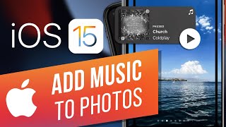 iOS 15: How to Add Apple Music Songs to Your Memories in Photos | Change a Memory