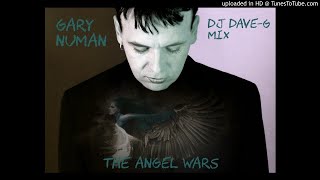 Gary Numan - The Angel Wars (DJ DaveG mix)