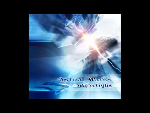 Astral Waves   Deploie tes Ailes