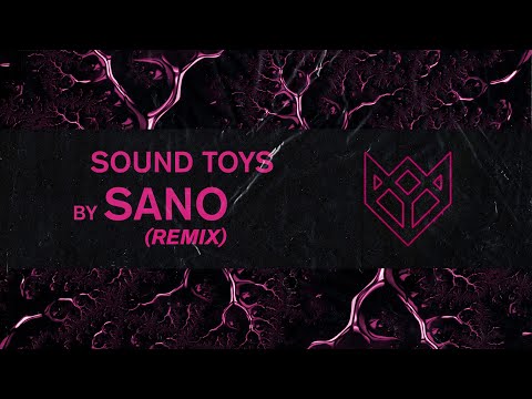 DUNK - SOUND TOYS (SANO REMIX)