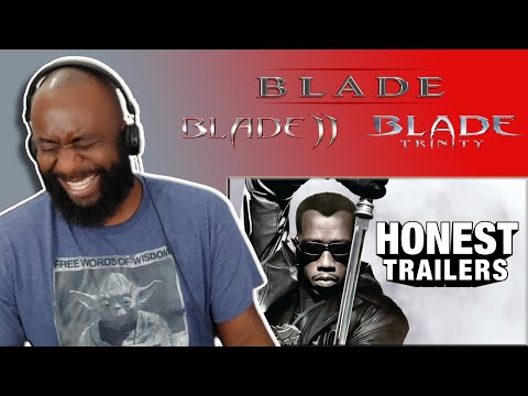 Blade Trilogy Honest Trailer Reaction