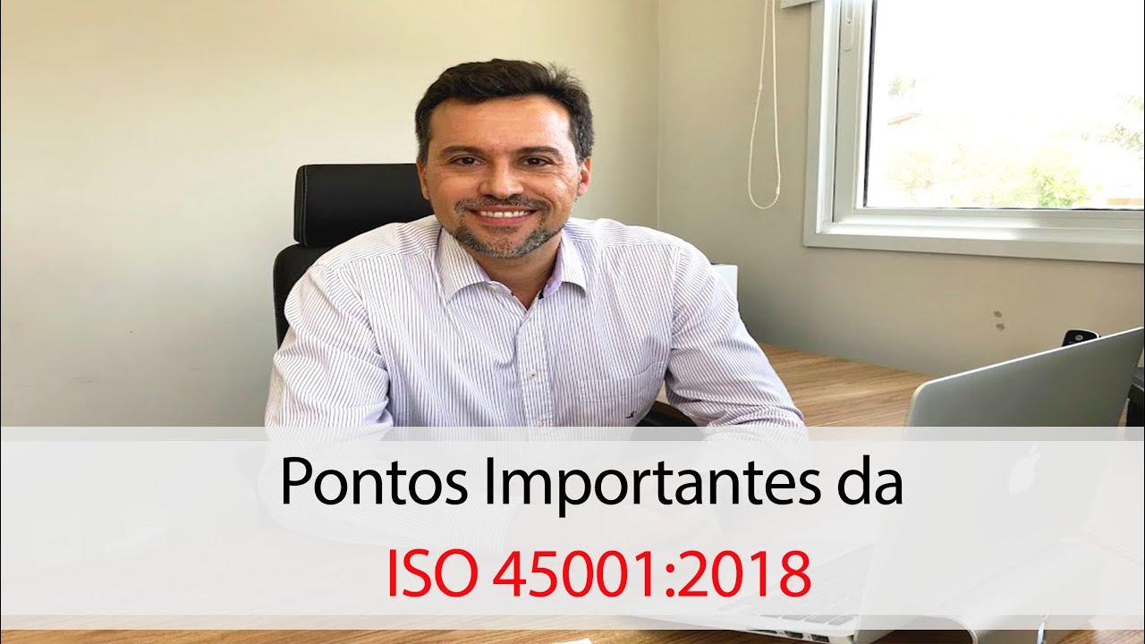 [SG4] Pontos Importantes da ISO 45001:2018