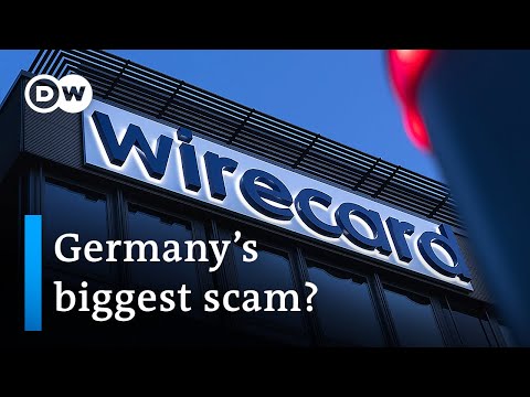 電匯卡醜聞。詐騙犯是如何建立一個金融巨頭的？ (Wirecard scandal: How fraudsters built a financial giant | DW News)