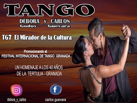 DEBORA GODOY Y CARLOS GUEVARA,  Homenaje a la TERTULIA-GRANADA !! Cadenero TANGO