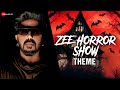 Zee Horror Show Theme Sagar Ramsay
