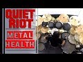 Quiet Riot - Metal Health (Only Play Drums)