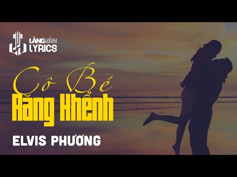 Cô bé răng khểnh Sheet - Elvis Phương