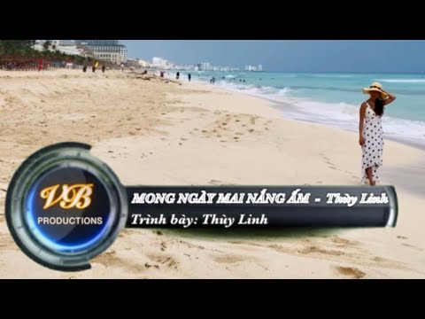 Mong ngày mai nắng ấm - Thùy Linh
