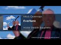 Mick Overman - "Everhere" - (track #11 from the Max Records™ CD "Mister Double Happiness")
