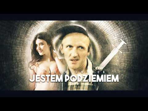 TADEUSZ NOREK - JESTEM PODZIEMIEM REMIX