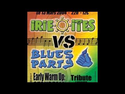 Irie Ites vs Blues Party 2004