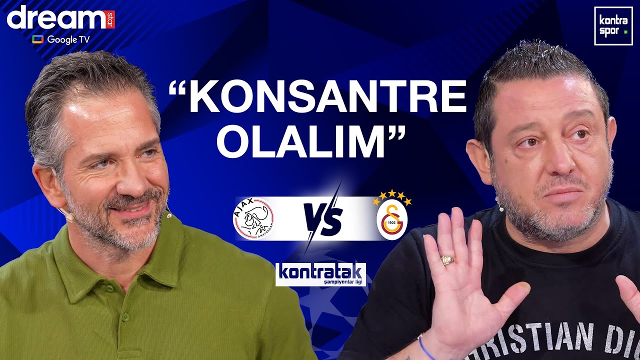 🔴 CANLI | Ajax - Galatasaray Maç Önü | Nihat Kahveci, Nebil Evren | Kontratak