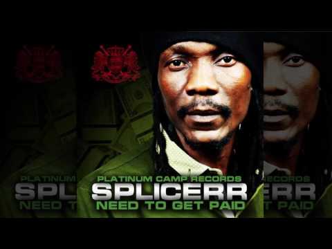 Splicerr - Need To Get Laid (Official Audio Reggae 2016) {Platinum Camp Productions}