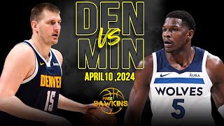 Denver Nuggets vs Minnesota Timberwolves Full Game Highlights | April 10, 2024 | FreeDawkins