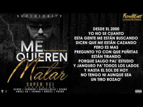 Me Quieren Matar (Letra) - Kendo Kaponi Ft. Farruko, Anuel AA, Cosculluela, Ozuna, Juanka Y Mas