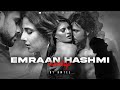 Emraan Hashmi Broken Heart Mashup Amtee Bollywood Lofi