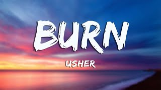 Burn - Usher (Lyrics)