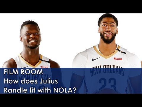 How does Julius Randle Fit With the New Orleans Pelicans?