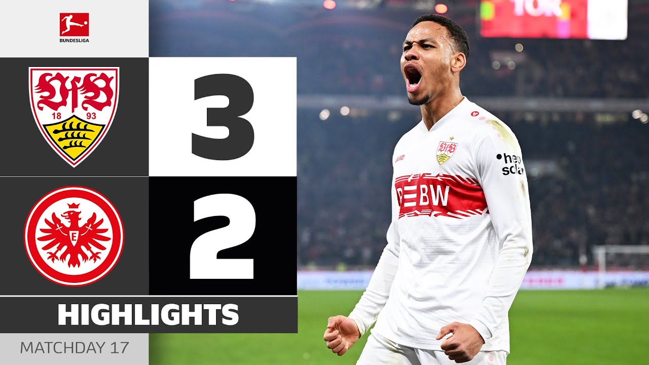 The Final Word Belongs To VfB! | VFB STUTTGART - EINTRACHT FRANKFURT | Highlights | MD 17 Bundesliga