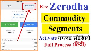 How To Activate Commodity Segment in Zerodha Online | How to Open Commodity Account in Zerodha Hindi