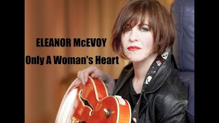 Only A Woman&#39;s Heart ELEANOR McEVOY &amp; Mary Black - 1992 - HQ