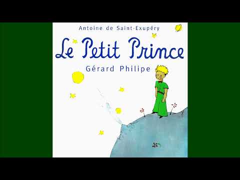 Antoine de Saint Exupéry - Le Petit Prince (raconté par Gerard Philipe)