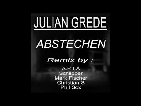 Julian Grede - Abstechen (Mark Fischer Remix)