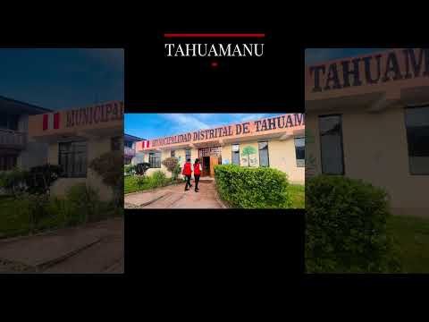 DISTRITOS DE TAHAMANU(MADRE DE DIOS)