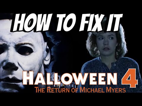 How To FIX Halloween 4: The Return of Michael Myers 