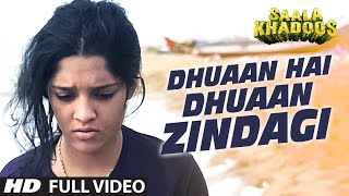 Dhuaan Hai Dhuaan Zindagi FULL VIDEO | Saala Khadoos | R. MADHAVAN, RITIKA SINGH | T-Series