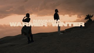 NAVACHA - Warmer Winter (Official Video) (prod aut