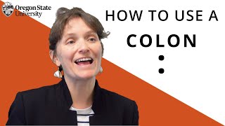 How to Use a Colon: Oregon State Guide to Grammar