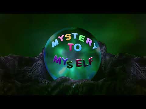 Video thumbnail for Mystery to Myself