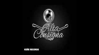 Así Nací - Alta Consigna PROXIMAMENTE 2015