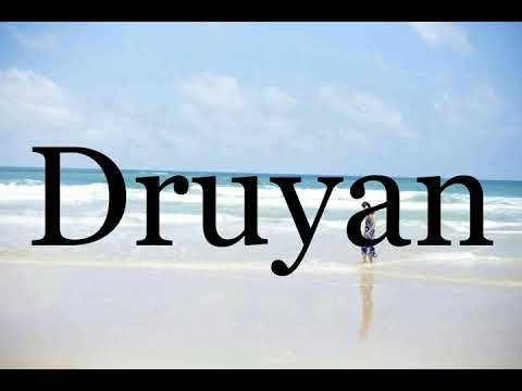 How To Pronounce Druyan🌈🌈🌈🌈🌈🌈Pronunciation Of Druyan