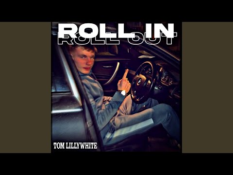 Tom Lillywhite (Roll in Roll out)