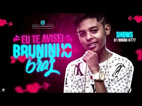 bruninho Braz-música nova - eu te avisei