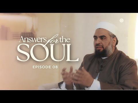 Answers for the Soul: Episode 8 - What Does It Mean That Allah is the Most Forgiving and Merciful? — Sh. AbdulNasir Jangda