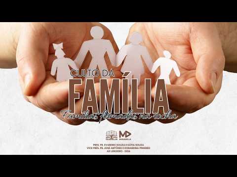 CULTO DA FAMÍLIA - AD LIMOEIRO DO AJURU 2026