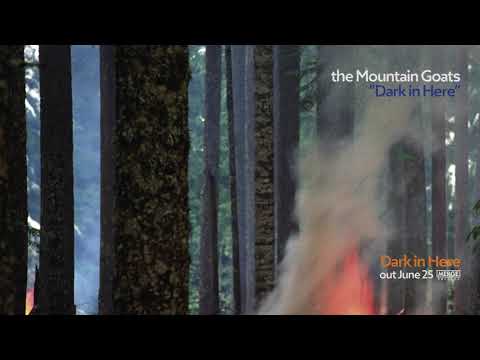 Videoclip de Dark in Here — The Mountain Goats