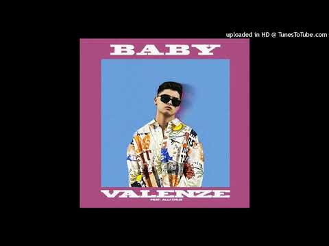 Valenze Ft. Alli Cruz - Baby