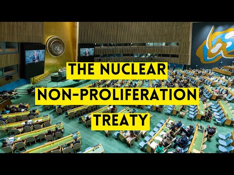 NPT: The Nuclear Non-Proliferation Treaty | Vibepedia