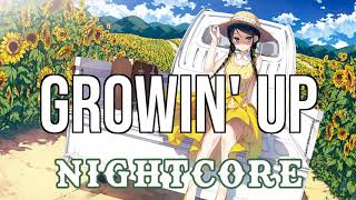 (NIGHTCORE) Growin&#39; Up - Walker McGuire