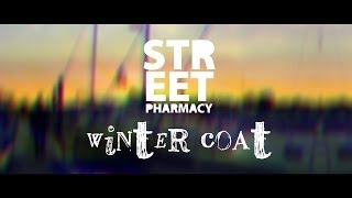 Winter Coat - Street Pharmacy (Official Video)