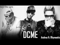 DCME - Andree Right Hand ft Rhymastic 