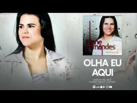Eliane Fernandes - Olha Eu Aqui | CD Olha Eu Aqui