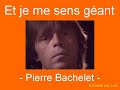 Karaoké Et je me sens géant Pierre Bachelet