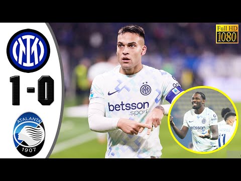 Inter Milan vs Atalanta 1-0 Highlights & All Goals 2025 🔥 Lautaro Martínez Goal